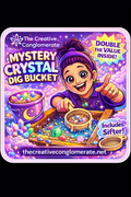Mystery crystal dig buckets