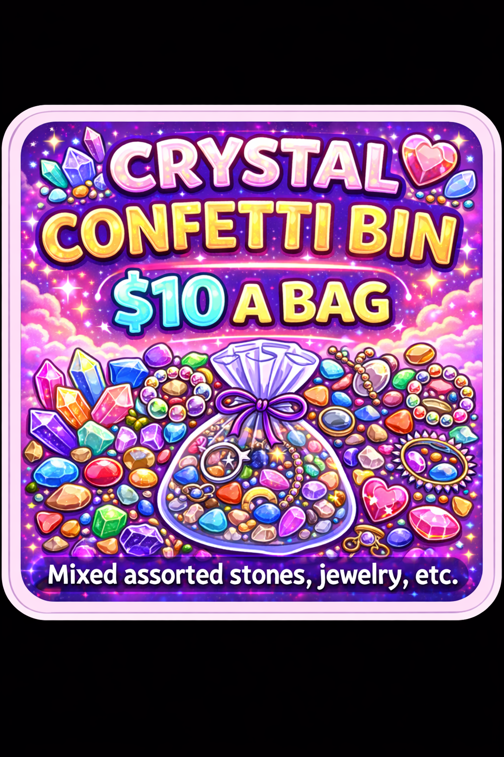 Crystal confetti bag